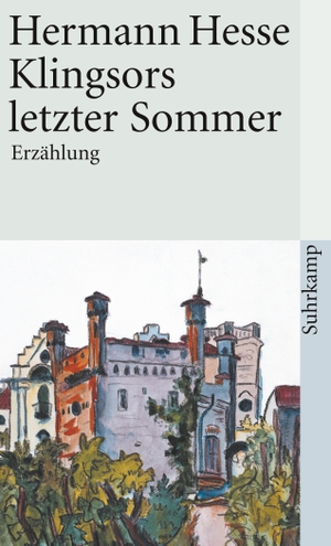 Hesse, Hermann. Klingsors letzter Sommer. Suhrkamp Verlag AG, 2000.