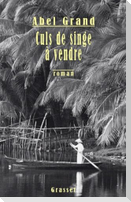 Culs de singe à vendre
