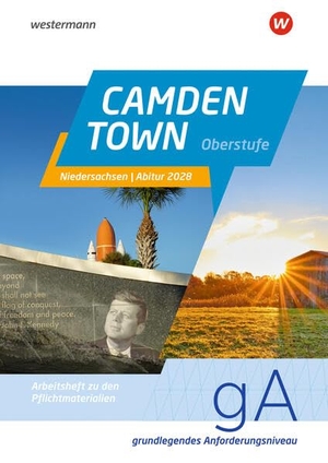 Camden Town Oberstufe. Arbeitsheft Abitur Niedersachsen 2028 für Schülerinnen und Schüler Grundlegendes Anforderungsniveau - Ausgabe für die Sekundarstufe II. Diesterweg Moritz, 2026.