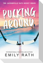 Pucking Around