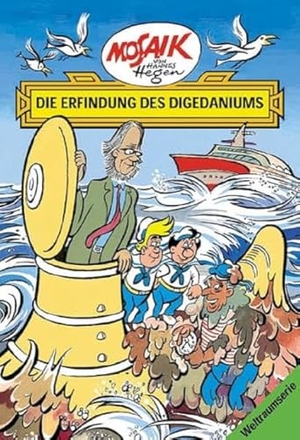 Hegen, Hannes. Die Digedags. Weltraum-Serie 02. Die Erfindung des Digedaniums. Tessloff Verlag, 2009.