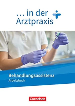 Griesinger, Verena. ... in der Arztpraxis. Behandlungsassistenz - Arbeitsbuch. Cornelsen Verlag GmbH, 2021.