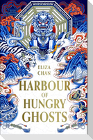 Harbour of Hungry Ghosts