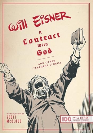 Eisner, Will. A Contract with God: And Other Tenement Stories. W. W. Norton & Company, 2017.