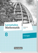 Lernstufen Mathematik 8. Jahrgangsstufe - Mittelschule Bayern 2017 - Lösungen zum Schülerbuch