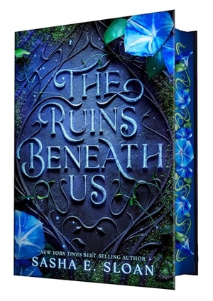 Sloan, Sasha E.. The Ruins Beneath Us. Penguin LLC  US, 2026.