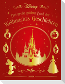 Disney: Das große goldene Buch der Weihnachts-Geschichten