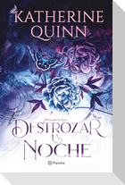 Sombra 2. Destrozar La Noche / To Shatter the Night