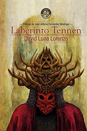 Luna Lorenzo, David. Laberinto Tennen. Ediciones El Transbordador, 2017.