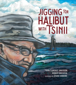 Davidson, Sara Florence / Robert Davidson. Jigging for Halibut with Tsinii. Portage & Main Press, 2026.