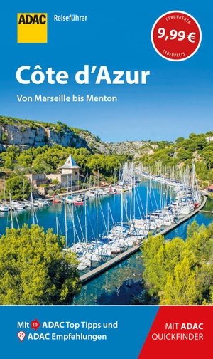 Zichnowitz, Jürgen. ADAC Reiseführer Côte d'Azur - Der Kompakte mit den ADAC Top Tipps und cleveren Klappkarten. ADAC Reiseführer, 2019.