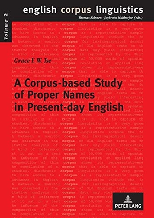 Tse, Grace Y. W.. A Corpus-based Study of Proper Names in Present-day English - Aspects of Gradience and Article Usage. Peter Lang, 2005.
