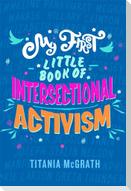 My First Little Book of Intersectional Activism