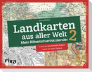 Landkarten aus aller Welt 2 - Mein Rätseladventskalender