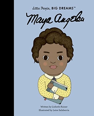 Kaiser, Lisbeth. Maya Angelou. Frances Lincoln Ltd, 2023.