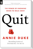 Quit