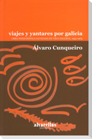 Viajes y yantares por Galicia : obra periodística en Vida Gallega 1954-1963