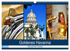 Löwis of Menar, Henning von. Goldenes Havanna - Glanzlichter Kubas (Wandkalender 2024 DIN A3 quer), CALVENDO Monatskalender - Streifzug durch Havanna auf den Spuren des Goldes. Calvendo, 2023.