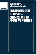 Erfahrungen deutsch-chinesischer Joint Ventures