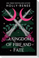 A Kingdom of Fire and Fate