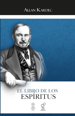 Kardec, Allan / Allan Kardec. El Libro de los Espíritus. Laine Educational Media LLC, 2026.