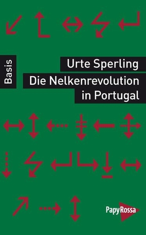 Sperling, Urte. Die Nelkenrevolution in Portugal. Papyrossa Verlags GmbH +, 2014.