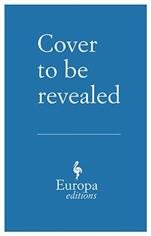 Dabos, Christelle. Here, and Only Here. Europa Editions UK Ltd, 2025.