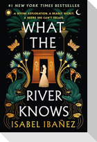 What the River Knows