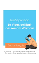 Réussir son Bac de français 2024 : Analyse du roman Le Vieux qui lisait des romans d'amour de Luis Sepúlveda