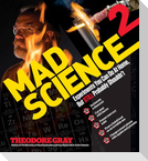Mad Science 2