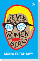 The Seven Necessary Sins For Women And Girls