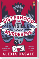 The Sisterhood of Invisible Murderers