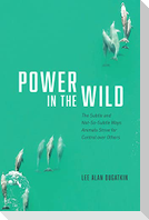 Power in the Wild