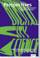 Digital City Science. Researching New Technologies in Urban Environments