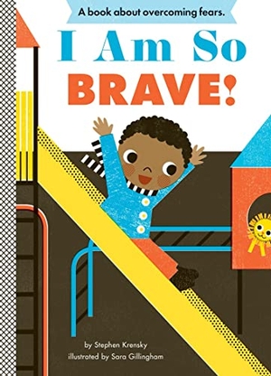Krensky, Stephen. I Am So Brave!. Abrams, 2014.
