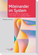 Miteinander im System