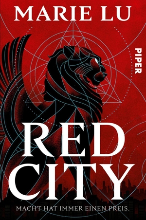 Lu, Marie. Red City - Roman | Deutsche Ausgabe | Dark Urban Fantasy um einen magischen Bandenkrieg und eine verbotene Liebe. Piper Verlag GmbH, 2026.