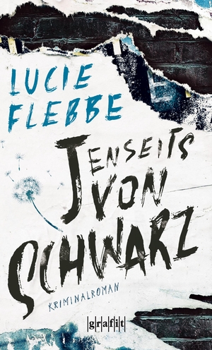 Flebbe, Lucie. Jenseits von schwarz. Grafit Verlag, 2019.