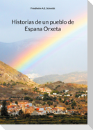 Historias de un pueblo de Espana Orxeta