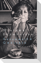 Wislawa Szymborska: Gesammelte Gedichte