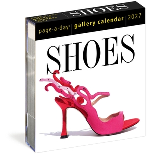 Workman Calendars. Shoes Page-A-Day(r) Gallery Calendar 2027 - Indulge the Shoe Lover's Obsession Every Day. Workman Publishing, 2026.