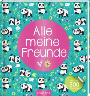 Alle meine Freunde - Panda | Mit über 300 Stickern. Ars Edition GmbH, 2026.