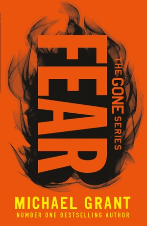 Grant, Michael. Fear. HarperCollins Publishers, 2021.