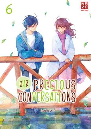 Robico. Our Precious Conversations - Band 6. Kazé Manga, 2022.