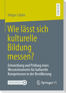 Wie lässt sich kulturelle Bildung messen?