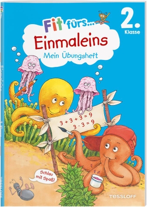 Tonte, Andrea. Fit fürs Einmaleins 2. Klasse. Mein Übungsheft - Malnehmen und Teilen im kleinen Einmaleins. Tessloff Verlag, 2024.