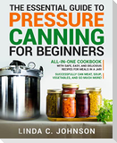 The Essential Guide to Pressure Canning for Beginners