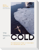 The Beauty of Cold
