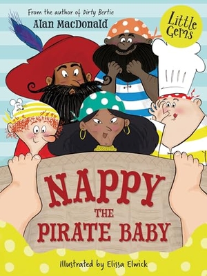 MacDonald, Alan. Nappy the Pirate Baby. HarperCollins Publishers, 2021.