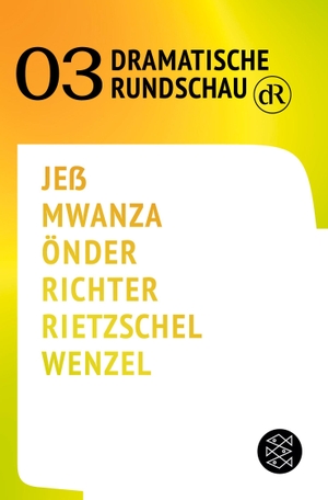 Jeß, Caren / Mujila, Fiston Mwanza et al. Dramatische Rundschau 03. S. Fischer Verlag, 2021.